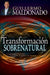 Transformacion Sobrenatural by Guillermo Maldonado