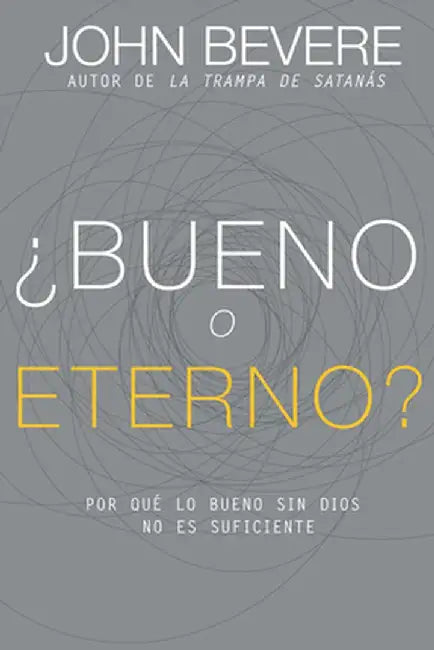 Span-Good or God: Why Good Without God Isn't Enough by John Bevere