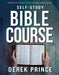 Self-Study Bible Course: Fourteen Studies That Explore God's Word by Derek Prince