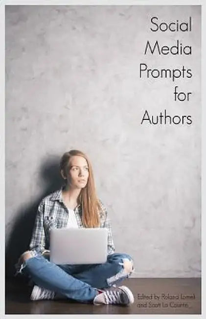 Social Media Prompts for Authors: 400+ Prompts for Authors (for Blogs, Facebook, and Twitter) by Buzztrace