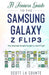 A Senior's Guide to the Samsung Galaxy Z Flip3: An Insanely Easy Guide to the Z Flip3 by Scott La Counte