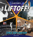 Liftoff!: Space Exploration by Eleanor Cardell