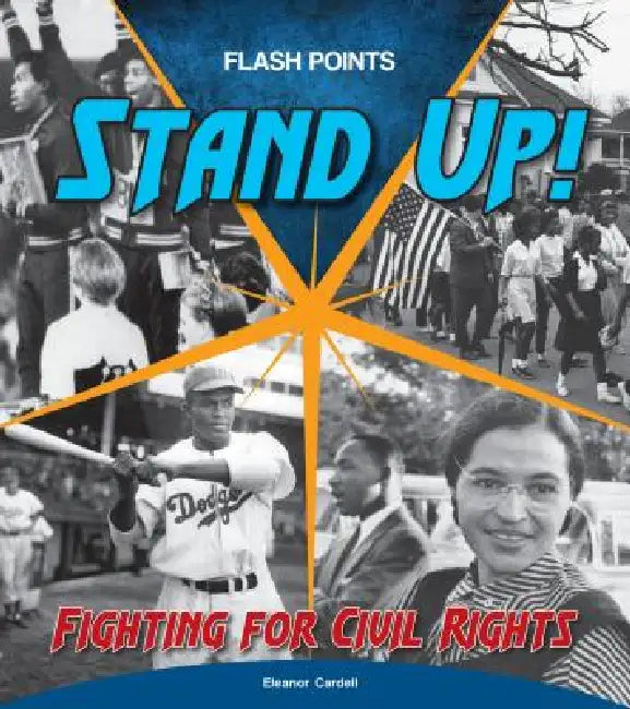 Stand Up!: Fighting for Civil Rights by Eleanor Cardell