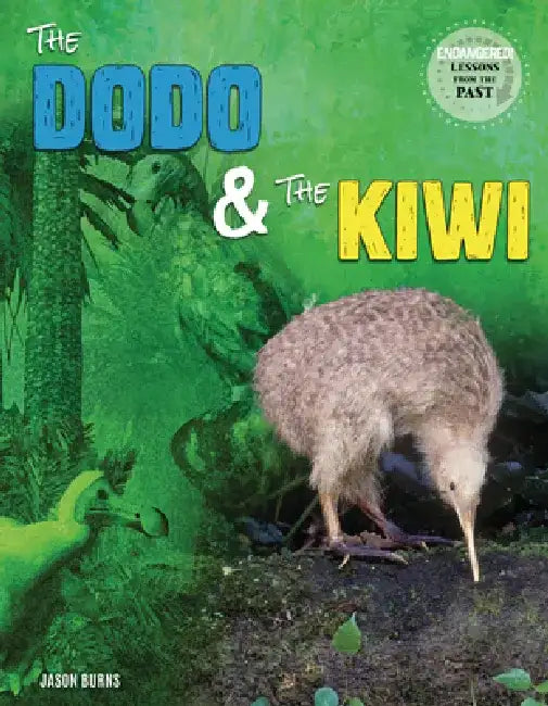 The Dodo and the Kiwi by Jason M. Burns