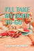 I'll Take My Body To-Go by Kindall Fredricks