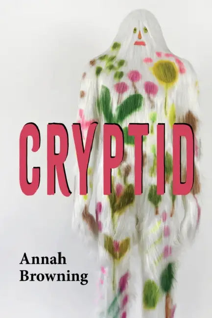 Cryptid by Annah Browning