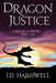 Dragon Justice by J. D. Hallowell