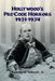 Hollywood's Pre-Code Horrors 1931-1934 by Raymond Valinoti Jr