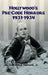 Hollywood's Pre-Code Horrors 1931-1934 (hardback) by Raymond, Jr. Valinoti