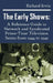 The Early Shows: A Reference Guide to Network and Syndicated PrimeTime Television Series from 1944 to 1949 (hardback) by Richard Irvin