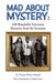 Mad About Mystery: 100 Wonderful Television Mysteries from the Seventies by Donna Marie Nowak, Stefanie Powers