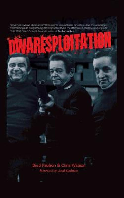 Dwarfsploitation (hardback) by Brad Paulson, Chris Watson