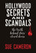 Hollywood Secrets and Scandals by Sue Cameron