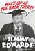 Wake Up At The Back There: It's Jimmy Edwards by Anthony Slide