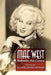 Mae West: Between the Covers by Michael Gregg Michaud