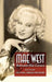 Mae West: Between the Covers (hardback) by Michael Gregg Michaud