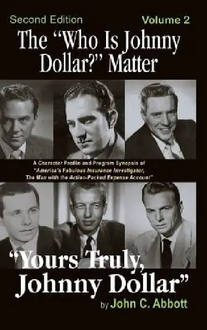 The "Who Is Johnny Dollar?" Matter Volume 2 (2nd Edition) (hardback) by John C. Abbott