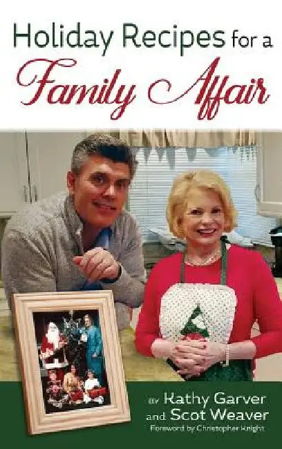 Holiday Recipes for a Family Affair (hardback) by Kathy Garver