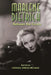 Marlene Dietrich: Between the Covers by Michael Gregg Michaud