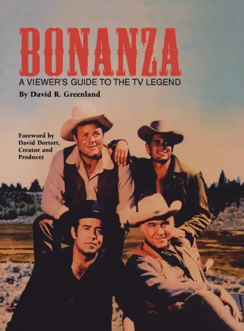 Bonanza (hardback): A Viewer's Guide to the TV Legend by David R. Greenland