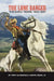The Lone Ranger: The Early Years, 1933 - 1937 (hardback) by Terry Salomonson