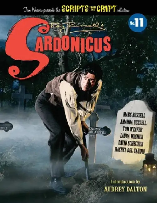 Sardonicus - Scripts from the Crypt #11 by Marc Russell
