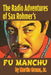 The Radio Adventures Of Sax Rohmer's Fu Manchu by Martin Grams