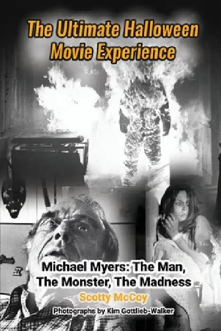 The Ultimate Halloween Movie Experience by Scotty McCoy