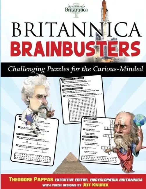 Britannica Brainbusters: Challenging Puzzles for the Curious-Minded by Theodore Pappas