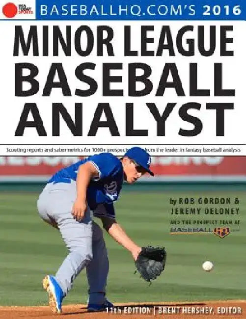 2016 Minor League Baseball Analyst by Rob Gordon