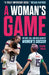 A Woman's Game: The Rise, Fall and Rise Again of Women's Soccer by Suzanne Wrack