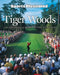 Sports Illustrated Tiger Woods: 25 Years on the PGA Tour by The Editors of Sports Illustrated