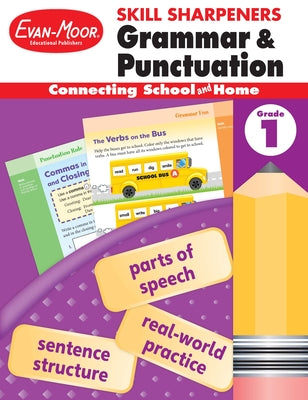 Skill Sharpeners Grammar and Punctuation, Grade 1 by Evan-Moor