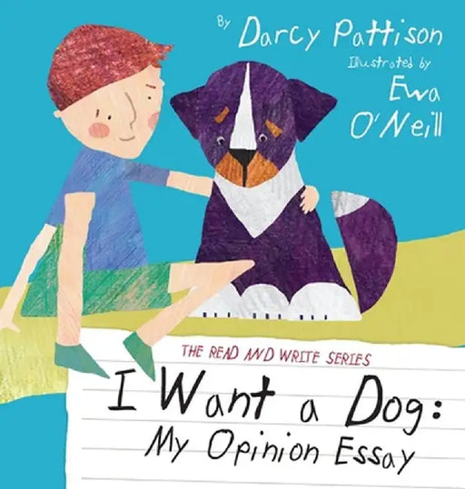 I Want a Dog: My Opinion Essay by Ewa O'Neill