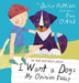 I Want a Dog: My Opinion Essay by Ewa O'Neill
