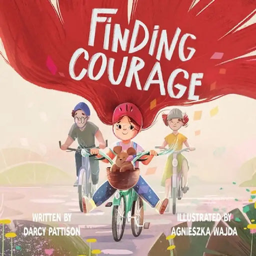 Finding Courage by Darcy Pattison