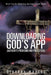 Downloading God's App by Deborah Marcus