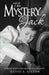 The Mystery of Jack by David a. Seaton