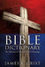 Bible Dictionary by James E. Crist