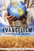 The Resurrection of Evangelism by Cynthia Lalor