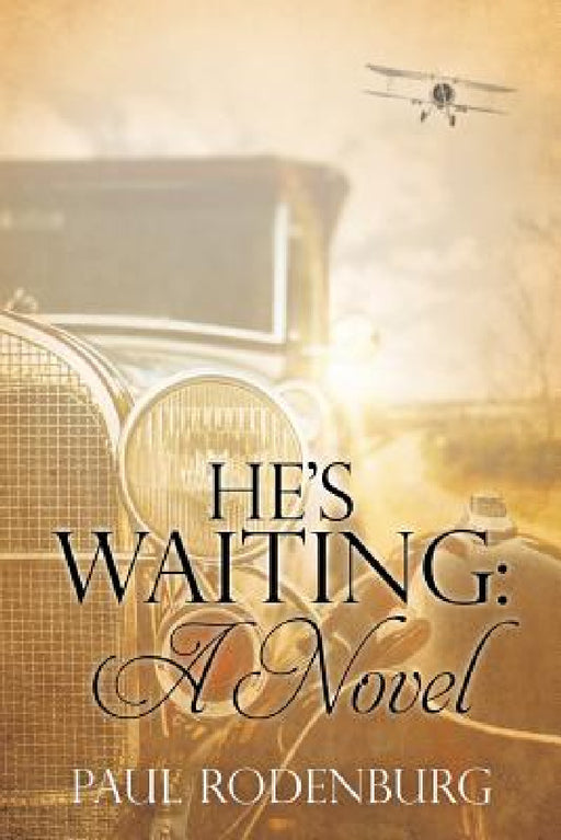 He's Waiting by Paul Rodenburg