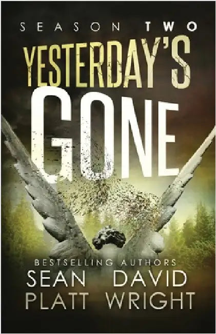 Yesterday's Gone Season Two by Platt, Sean