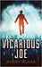 Vicarious Joe by Blake, Avery