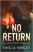 No Return by King, Nolon