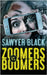 Zoomers vs Boomers by Black, Sawyer
