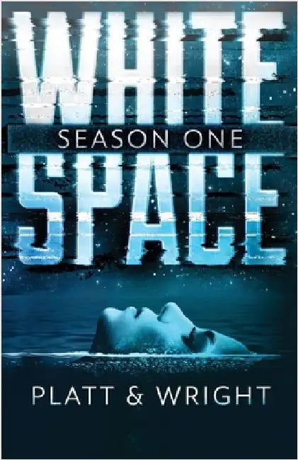 WhiteSpace Season One by Platt, Sean