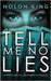 Tell Me No Lies by King, Nolon
