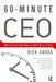 60-Minute CEO: Mastering Leadership an Hour at a Time by Dick Cross