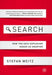 Search: How the Data Explosion Makes Us Smarter by Stefan Weitz