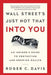 Wall Street's Just Not That Into You: An Insider's Guide to Protecting and Growing Wealth by Roger Davis
